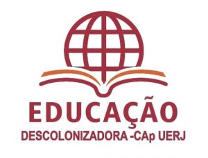 Educação Descolonizadora é um projeto de extensão da UERJ que obteve nota máxima nos indicativos e  ganhou menção honrosa da instituição.