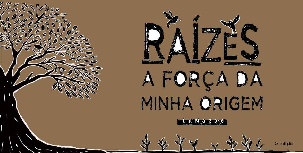 Raízes A força de minha origem