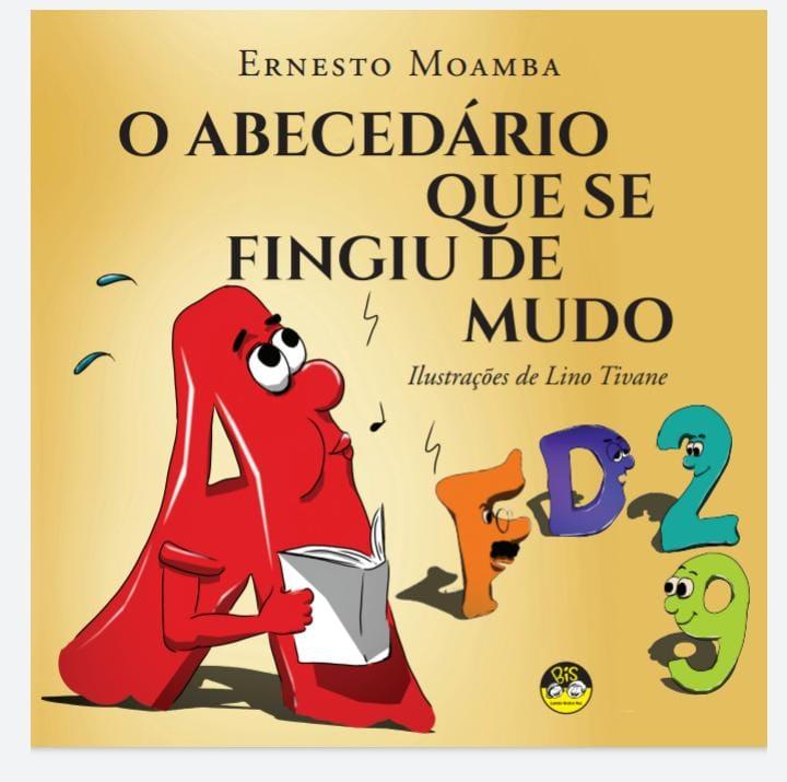 O ABECEDÁRIO QUE SE FINGIU DE MUDO", de Ernesto Moamba, de Moçambique