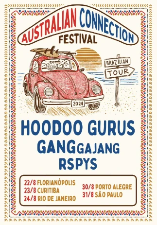 Festival Australian Connection: 30 Anos de Surf Rock com Hoodoo Gurus, GANGgajang e RSpys no Brasil