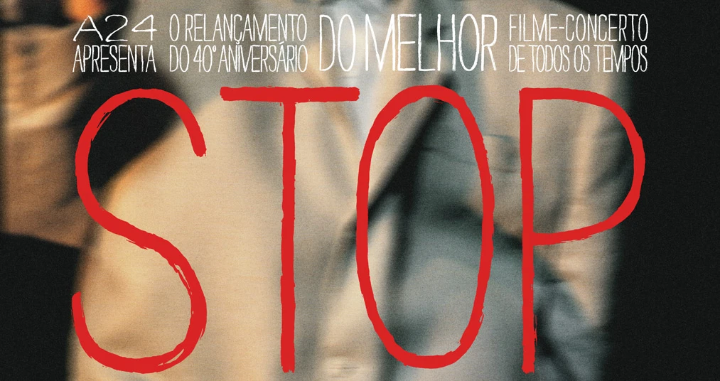 STOP MAKING SENSE cartaz oficial o2play