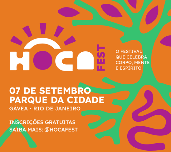 Hoca Fest: Festival inédito, que celebra corpo, mente e espírito, chega ao Rio de Janeiro com programação para toda a família e proposta “álcool free”