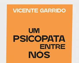 Vicente Garrido lança “Um psicopata entre nós” no Brasil e alerta para riscos invisíveis