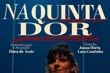 dicas de teatro rio de janeiro NA QUINTA DOR