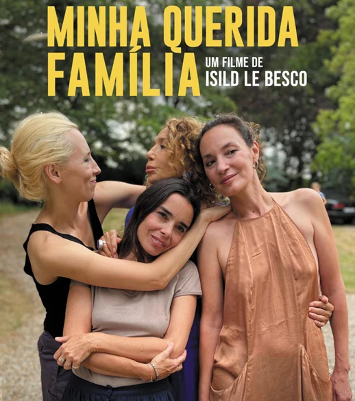 O NOVO FILME DE ISILD LE BESCO, "MINHA QUERIDA FAMÍLIA", REÚNE ÍCONES DO CINEMA FRANCÊS