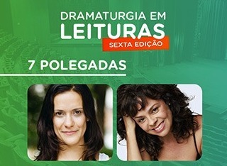 “7 polegadas” ocupa o Teatro TotalEnergies - Sala Adolpho Bloch pelo projeto Dramaturgia em Leituras