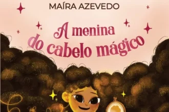 A menina do cabelo do mágico - Maíra Azevedo