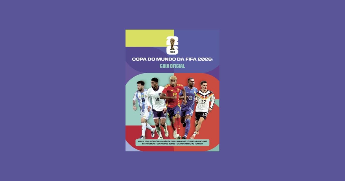 Editora Planeta lança produto da FIFA ‘Copa do Mundo da FIFA 2026™: Guia Oficial’ Livro traz dados completos das cidades-sede e estádios, fichas das 48 seleções e espaço para preenchimento dos resultados dos jogos