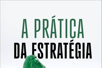 "A Prática da Estratégia", livro do economista Claudio Porto, decifra o abismo entre o planejamento e a execução no Brasil