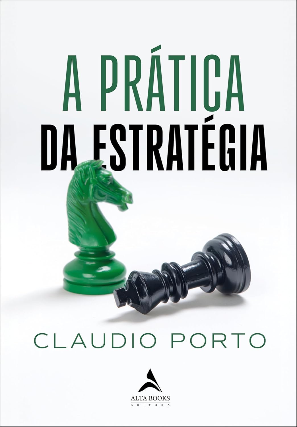 "A Prática da Estratégia", livro do economista Claudio Porto, decifra o abismo entre o planejamento e a execução no Brasil