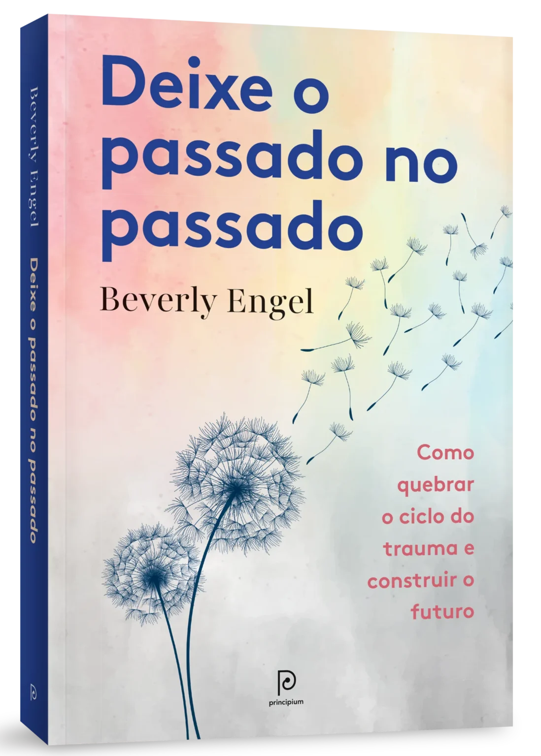 Deixe o passado no passado, Beverly Engel, Globo Livros,