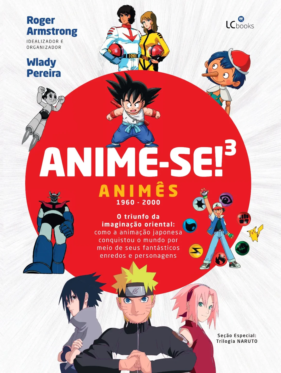 A enciclopédia dos Animês: livro reúne mais de 60 anos de história da animação japonesa
